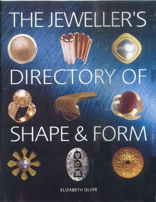 The Jeweller's Directory of Shape & Form book