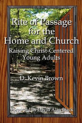 Rite of Passage for the Home and Church book