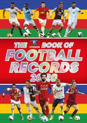 The Vision Book of Football Records 2020 book