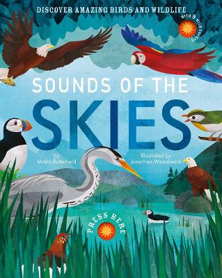 Sounds of the Skies: Discover amazing birds and wildlife book
