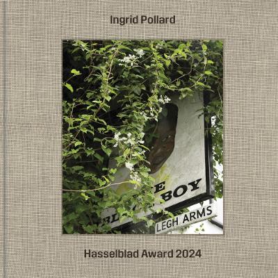 Ingrid Pollard. Hasselblad Award 2024 book
