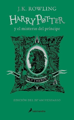Harry Potter y el misterio del Príncipe (20 Aniv. Slytherin) / Harry Potter and the Half-Blood Prince (Slytherin) by J.K. Rowling