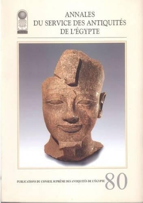 Annales Du Service Des Antiquites De L'Egypte by Supreme Council of Antiquities