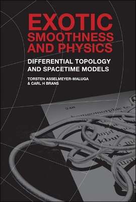 Exotic Smoothness And Physics: Differential Topology And Spacetime Models book