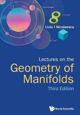 Lectures On The Geometry Of Manifolds (Third Edition) book