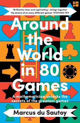 Around the World in 80 Games: A mathematician unlocks the secrets of the greatest games book