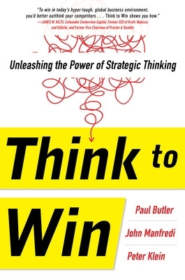 Think to Win: Unleashing the Power of Strategic Thinking book