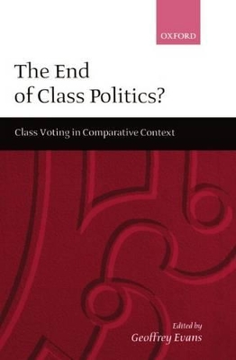 End of Class Politics? book