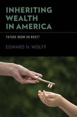 Inheriting Wealth in America book