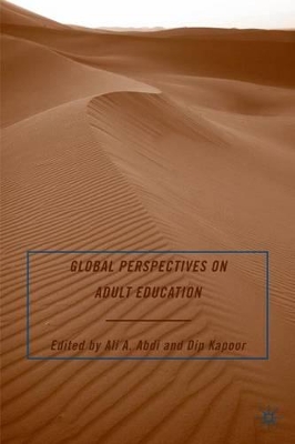 Global Perspectives on Adult Education by A. Abdi