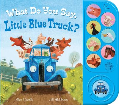 What Do You Say, Little Blue Truck? Sound Book book
