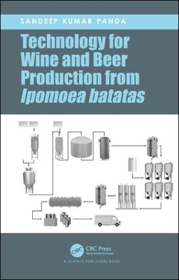 Technology for Wine and Beer Production from Ipomoea batatas book