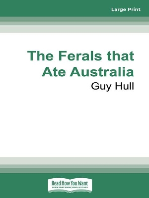 The Ferals That Ate Australia book