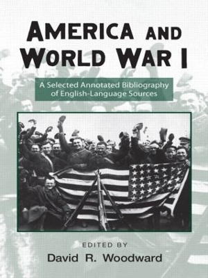 America and World War I by David Woodward