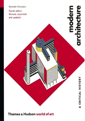 Modern Architecture by Kenneth Frampton