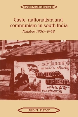 Caste, Nationalism and Communism in South India book