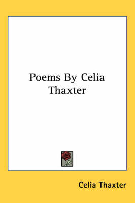 Poems By Celia Thaxter book