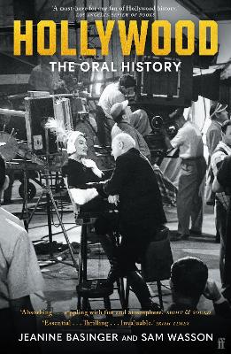 Hollywood: The Oral History by Sam Wasson