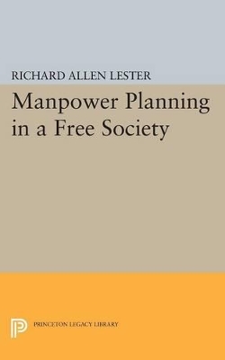 Manpower Planning in a Free Society book