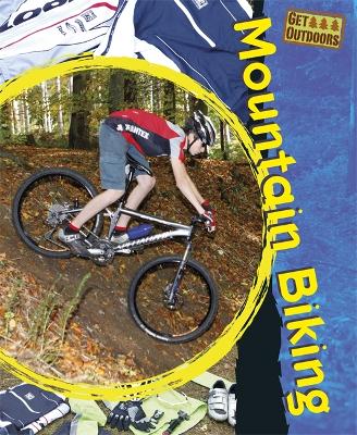Get Outdoors: Mountain Biking book