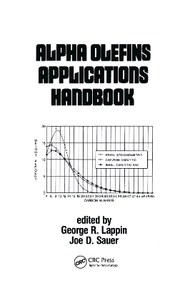 Alpha Olefins Applications Handbook by George Lappin