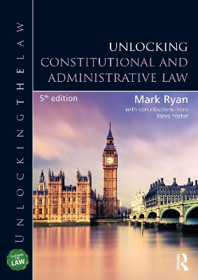 Unlocking Constitutional and Administrative Law by Mark Ryan
