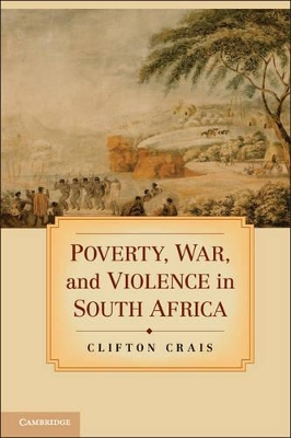Poverty, War, and Violence in South Africa book