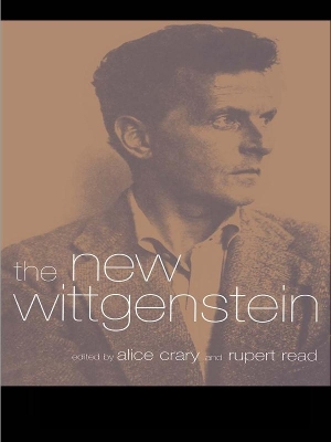 The New Wittgenstein by Alice Crary