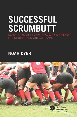 Successful ScrumButt by Noah Dyer