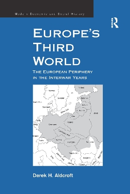 Europe's Third World by Derek H. Aldcroft