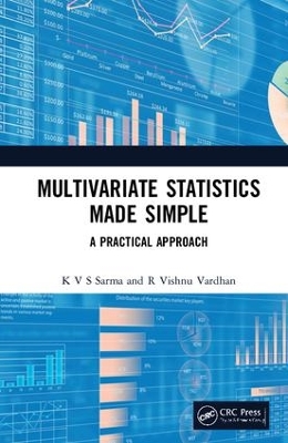 Multivariate Statistics Made Simple: A Practical Approach book