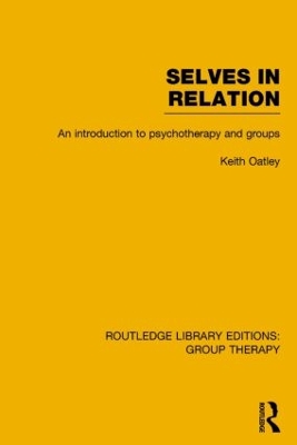 Selves in Relation by Keith Oatley