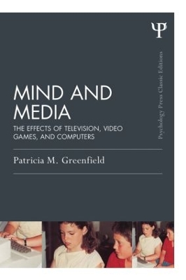 Mind and Media by Patricia M. Greenfield