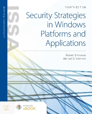 Security Strategies in Windows Platforms and Applications by Michael G. Solomon