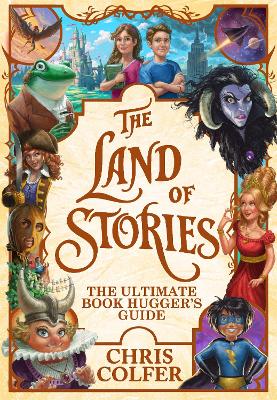 The Land of Stories: The Ultimate Book Hugger's Guide book