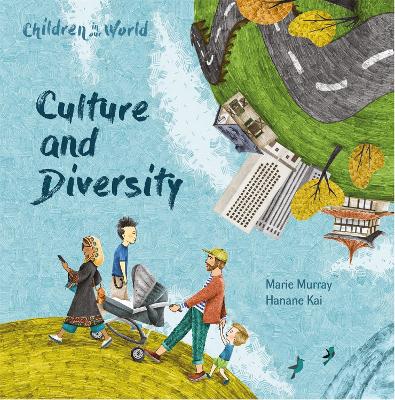 Children in Our World: Culture and Diversity book