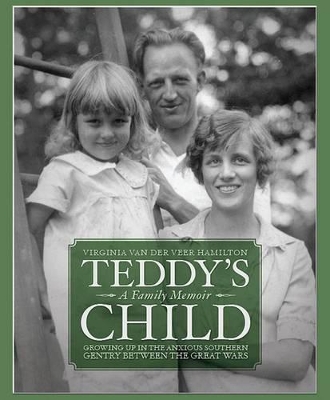 Teddy's Child by Virginia Van der Veer Hamilton