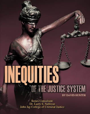 Inequities of the Justice System book