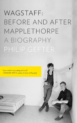 Wagstaff: Before and After Mapplethorpe by Philip Gefter