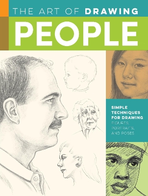 The Art of Drawing People: Simple techniques for drawing figures, portraits, and poses book