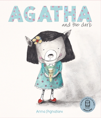 Agatha and the Dark by Anna Pignataro
