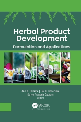 Herbal Product Development: Formulation and Applications by Anil K. Sharma