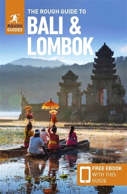 The Rough Guide to Bali & Lombok: Travel Guide with eBook book