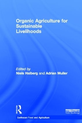 Organic Agriculture for Sustainable Livelihoods book