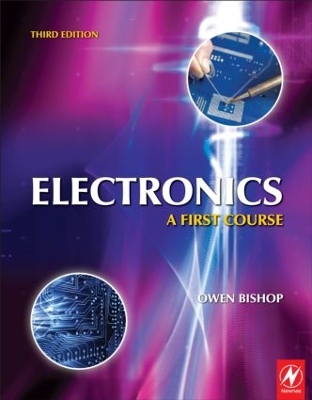 Electronics: A First Course, 3rd ed by Owen Bishop