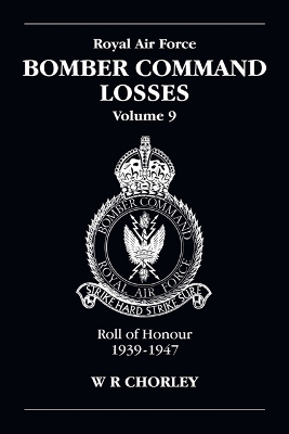 RAF Bomber Command Losses by W. R Chorley