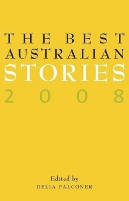 The Best Australian Stories 2008 book