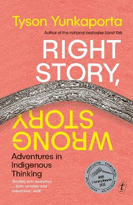 Right Story, Wrong Story: Adventures in Indigenous Thinking book