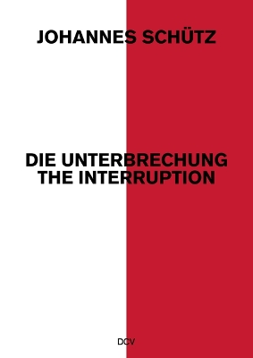 Johannes Schutz - The Interruption book