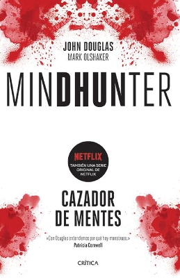 Mindhunter: Cazador de Mentes. by John Douglas